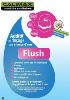 Additif Rinéage chasse d'eau FLUSH